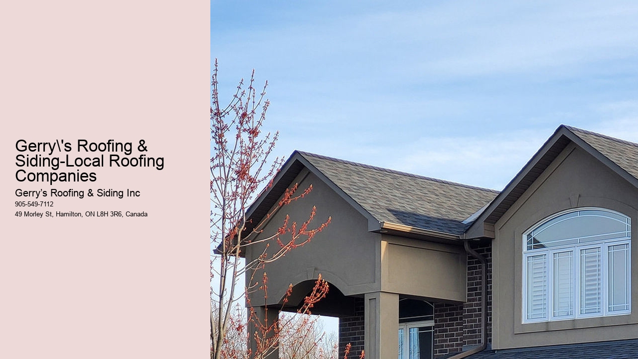 Gerry's Roofing & Siding-Local Roofing Companies